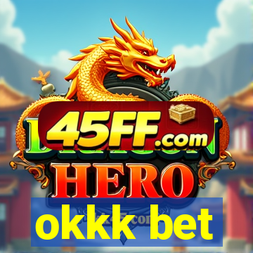 okkk bet